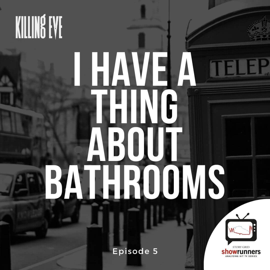 Killing Eve Season 1 - Episode 5: I have a Thing about Bathrooms